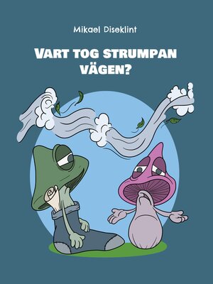 cover image of Vart tog strumpan vägen?